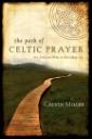 The Path of Celtic Prayer